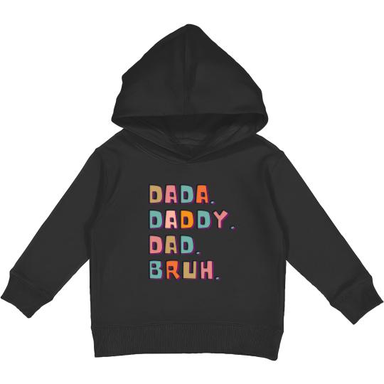 Dada Daddy Dad Bruh RetroFunny Fathers Day 2023 Classic Kids Pullover Hoodies