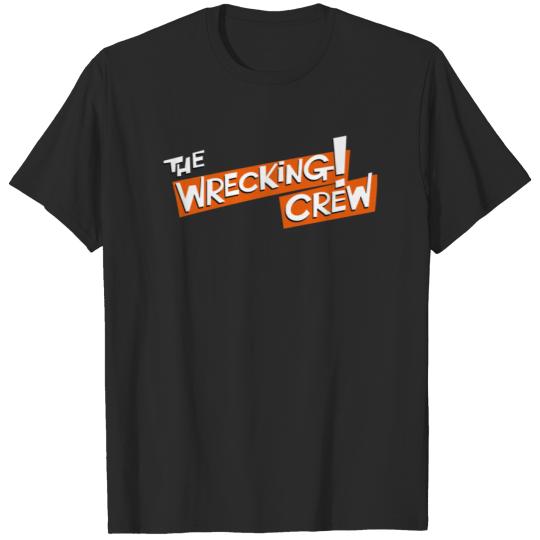 THE WRECKING CREW T-Shirts